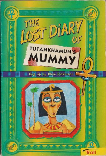 Imagen de archivo de The Lost Diary of Tutankhamun's Mummy a la venta por ThriftBooks-Dallas