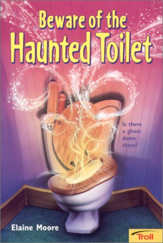 Stock image for Beware of the Haunted Toilet for sale by Better World Books