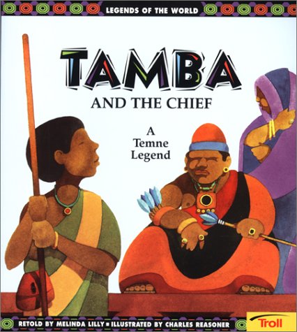 Stock image for Tamba and the Chief: A Temne Legend (Legends of the World) for sale by -OnTimeBooks-