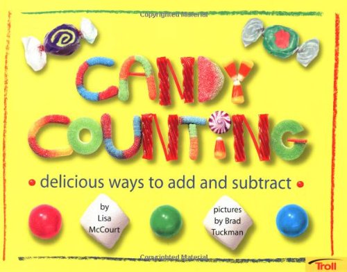 Beispielbild fr Candy Counting: Delicious Ways to Add and Subtract zum Verkauf von Wonder Book