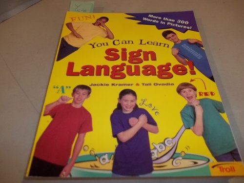 Imagen de archivo de You Can Learn Sign Language!: More Than 300 Words in Pictures a la venta por Gulf Coast Books