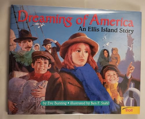 Imagen de archivo de Dreaming of America : An Ellis Island Story a la venta por Better World Books