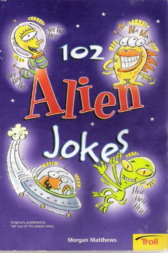 Stock image for 102 alien jokes for sale by Wonder Book