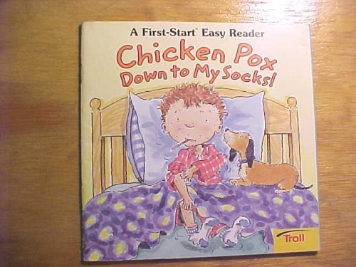 Beispielbild fr Chicken Pox Down to My Socks! zum Verkauf von Alf Books