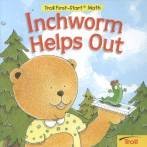 Stock image for Inchworm Helps Out for sale by Once Upon A Time Books