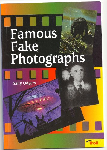 Famous Fake Photographs