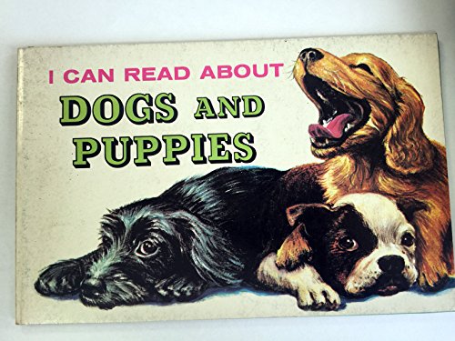 9780816769322: I Can Read About Dogs and Puppies