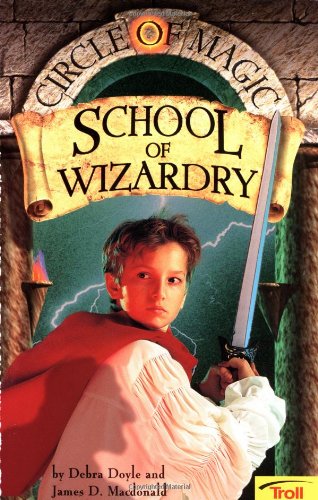 Beispielbild fr School of Wizardry (Circle of Magic, Book 1) zum Verkauf von BooksRun
