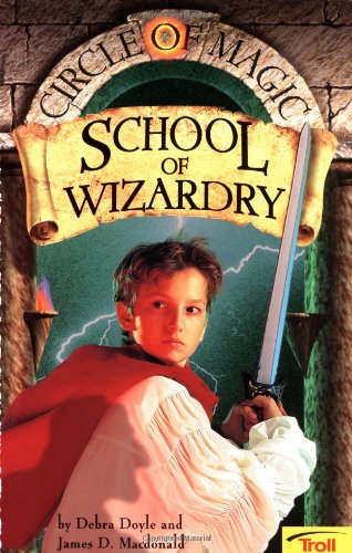 Imagen de archivo de School of Wizardry (Circle of Magic, Book 1) a la venta por BooksRun