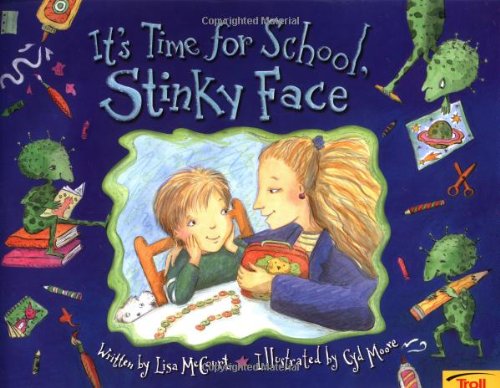 Beispielbild fr It'S Time For School, Stinky Face zum Verkauf von Gulf Coast Books