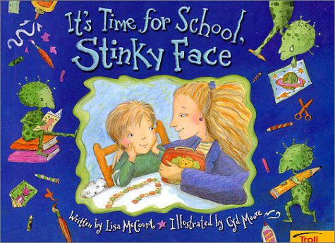 Stock image for It's Time for School, Stinky Face for sale by Books of the Smoky Mountains