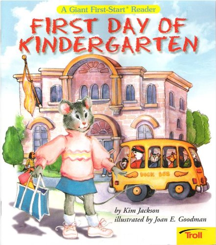 Stock image for First Day of Kindergarten for sale by Better World Books