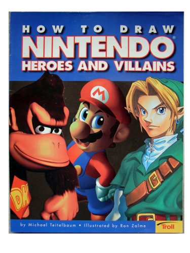 9780816769896: How to Draw Nintendo Heroes and Villains (How to Draw (Troll))