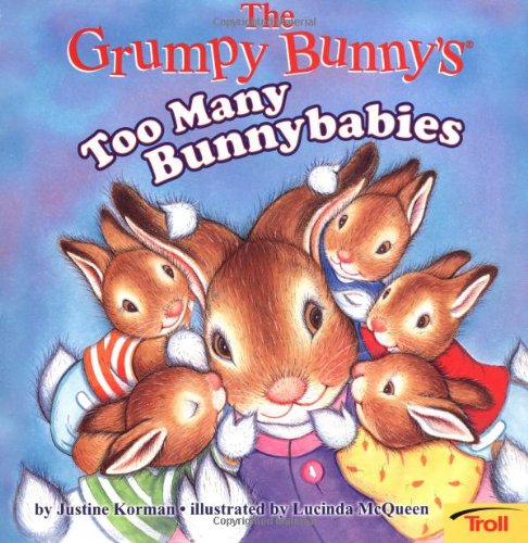 Beispielbild fr Grumpy Bunny's Too Many Bunny Babies zum Verkauf von Better World Books