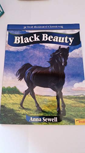 Beispielbild fr Black Beauty (Troll Illustrated Classics) zum Verkauf von Your Online Bookstore