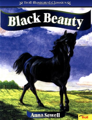 Stock image for Black Beauty (Troll Illustrated Classics) for sale by Your Online Bookstore
