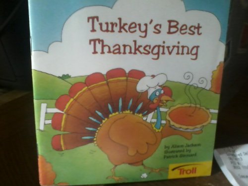 Beispielbild fr Turkey's best Thanksgiving zum Verkauf von Wonder Book