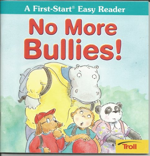 Beispielbild fr No more bullies! (A first-start easy reader) zum Verkauf von SecondSale