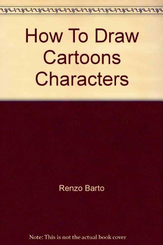 9780816774524: How to Draw Cartoons Characters