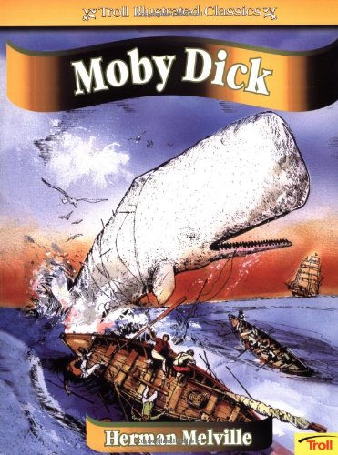 Stock image for Moby Dick (Troll Illustrated Classics) for sale by Wonder Book