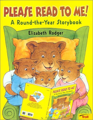 Beispielbild fr Please Read To Me: A Round The Year Storybook zum Verkauf von Library House Internet Sales