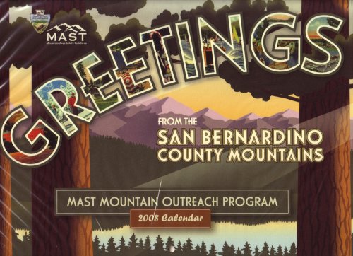 Greetings From the San Bernardino County Mountains: Mast Mountain Outreach Program 2008 Calendar (20081677ECRWSS) (9780816776207) by MAST