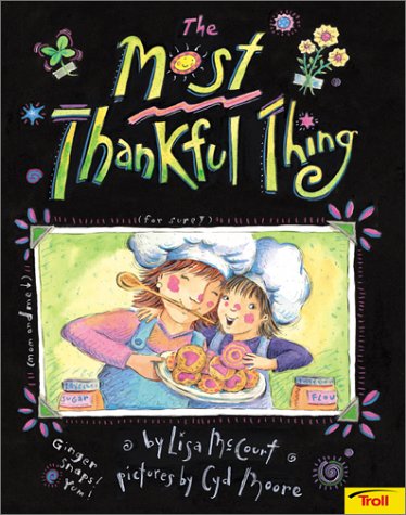 The Most Thankful Thing (9780816777211) by Lisa McCourt; Cyd Moore