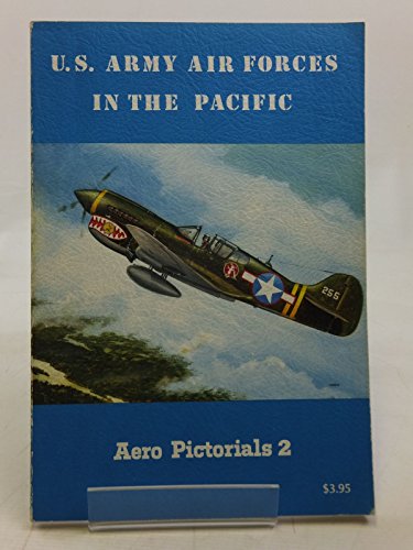 Stock image for Aero Pictorials 2 - U.S. Army Air Forces in the Pacific for sale by Books From California