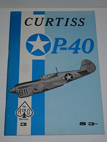 Beispielbild fr Curtiss P-40 - Aero Series 3 zum Verkauf von Irish Booksellers