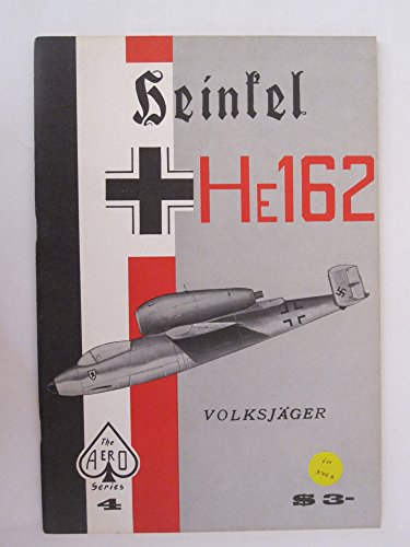 Beispielbild fr Heinkel He-162 Volksjager zum Verkauf von Berkshire Books