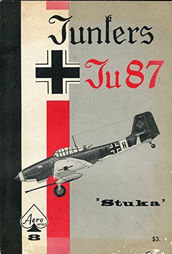 Stock image for Junkers Ju 87 "Stuka" (Aero Series Volume 8). for sale by Boomer's Books