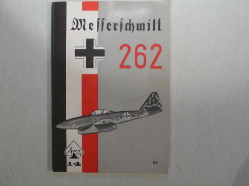 9780816805525: Messerschmitt Me 262 (Aero S.)