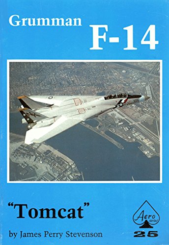 Beispielbild fr Grumman F-14 Tomcat - Aero Series 25 zum Verkauf von Irish Booksellers