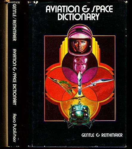 Beispielbild fr Aviation & Space Dictionary zum Verkauf von Top Notch Books