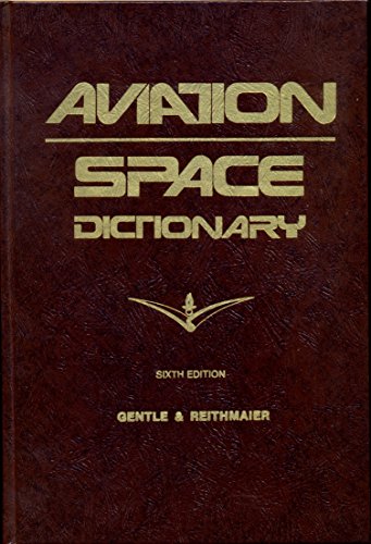 Stock image for Aviation-Space Dictionary for sale by Better World Books