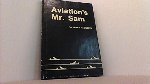 Beispielbild fr Aviation's Mr. Sam zum Verkauf von Books From California