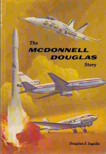 Stock image for The McDonnell Douglas Story for sale by Hafa Adai Books