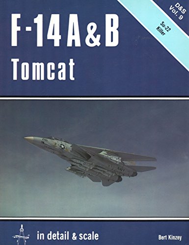 Stock image for F-14 A and B Tomcat in Detail and Scale (Detail and Scale Vol. 9) for sale by Ergodebooks
