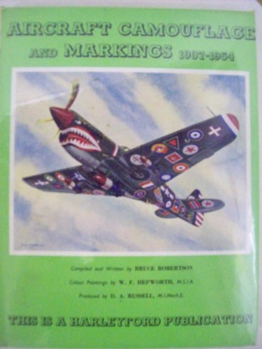 Aircraft Camouflage and Markings 1907-1954