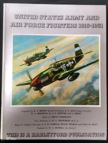 9780816863853: United States Army and Air Force Fighters, 1916-1961