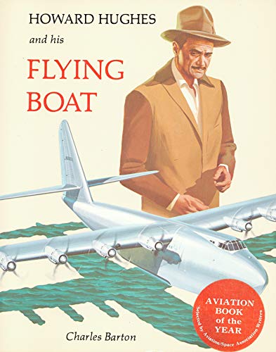 Beispielbild fr Howard Hughes & His Flying Boat zum Verkauf von Aladdin Books