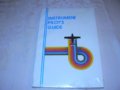 9780816873050: Instrument Pilot's Guide 1975