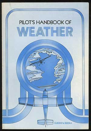 Pilot's handbook of weather