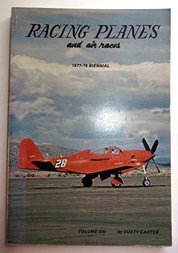 Imagen de archivo de Racing Planes & Air Races: 1977-1978 Biennial a la venta por ThriftBooks-Atlanta