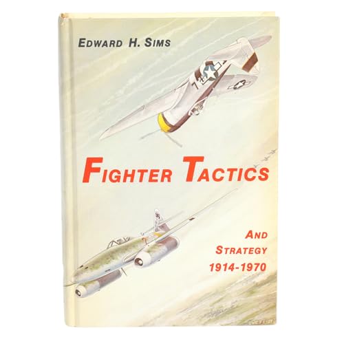 9780816887958: Fighter Tactics and Strategy, 1914-1970