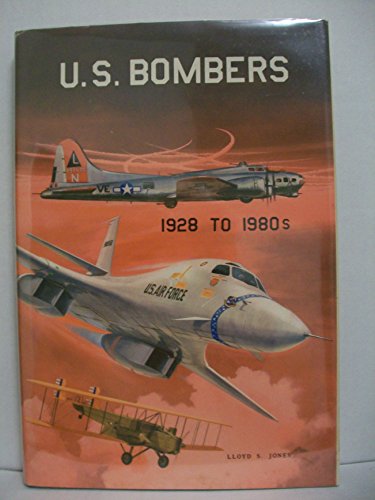 Stock image for U.S. Bombers, 1928 to 1980s for sale by ThriftBooks-Dallas