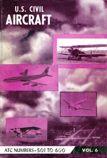 Beispielbild fr United States Civil Aircraft: 501-600 v. 6 zum Verkauf von Bingo Books 2