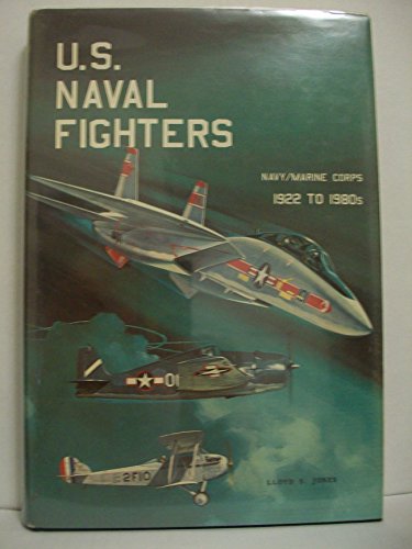 Stock image for U.S. Naval Fighters for sale by Better World Books