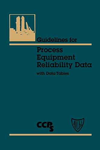Stock image for Guidelines for Process Equipment Reliability Data, with Data Tables for sale by ThriftBooks-Dallas