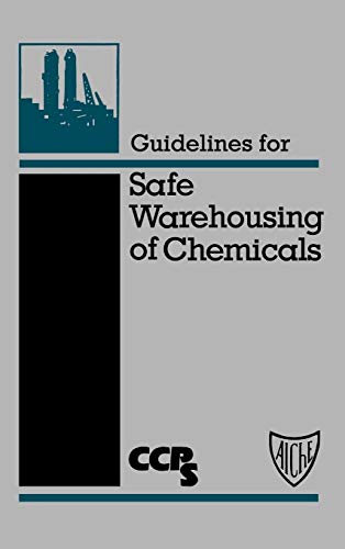 Stock image for Guidelines for Safe Warehousing of Chemicals for sale by Reader's Corner, Inc.